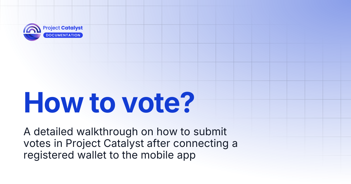 How to vote? | Project Catalyst - Knowledge Base