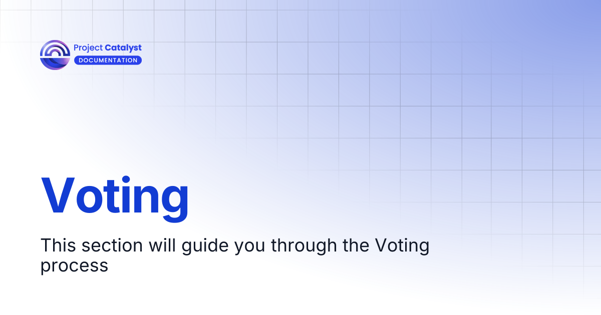 Voting | Project Catalyst - Knowledge Base